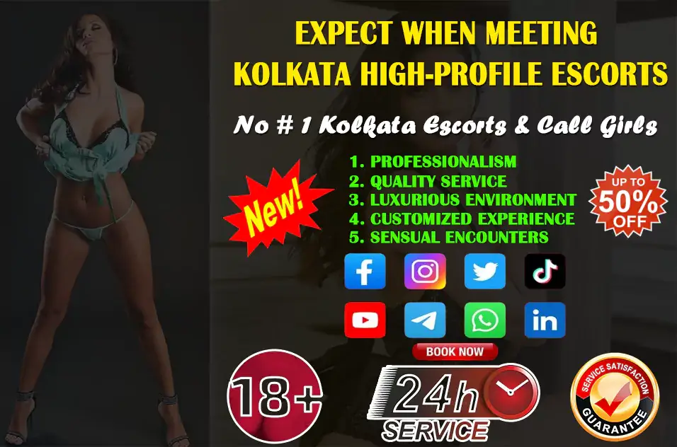 Expect When Meeting Kolkata High-Profile Escorts